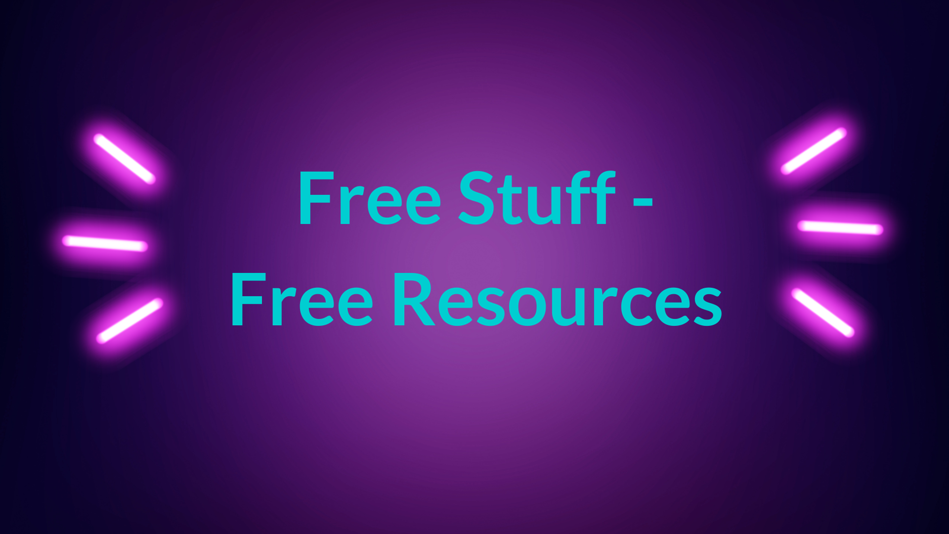 Free Stuff! Free Resources 1920 X 1080